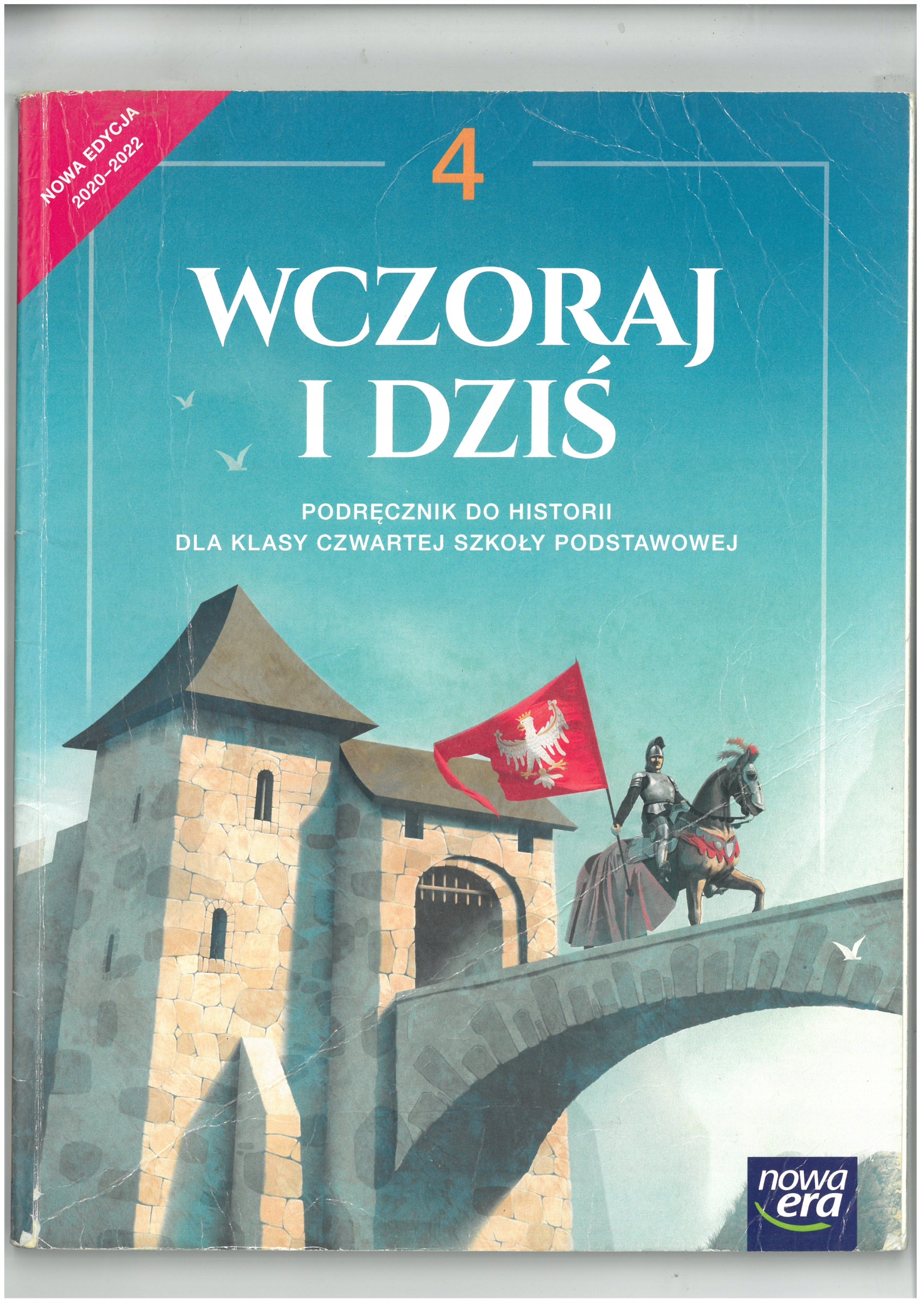 WCZORAJ I DZIŚ KL 4 PODRĘCZNIK DO HISTORII WYD NOWA ERA