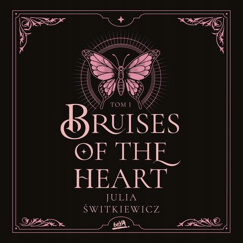 BRUISES OF THE HEART. TOM I JULIA ŚWITKIEWICZ AUDIOBOOK