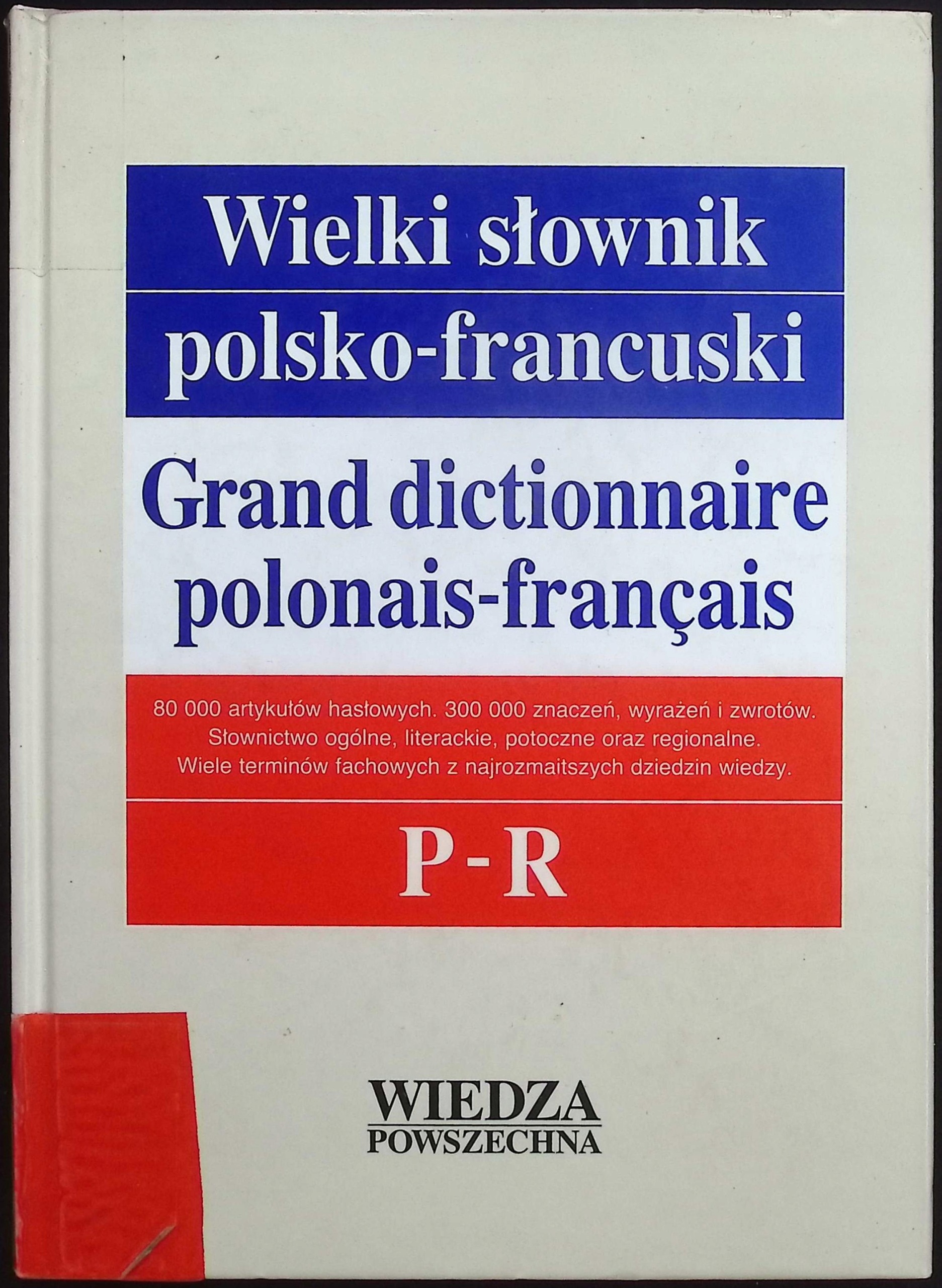Wielki słownik polsko - Francuski P - R