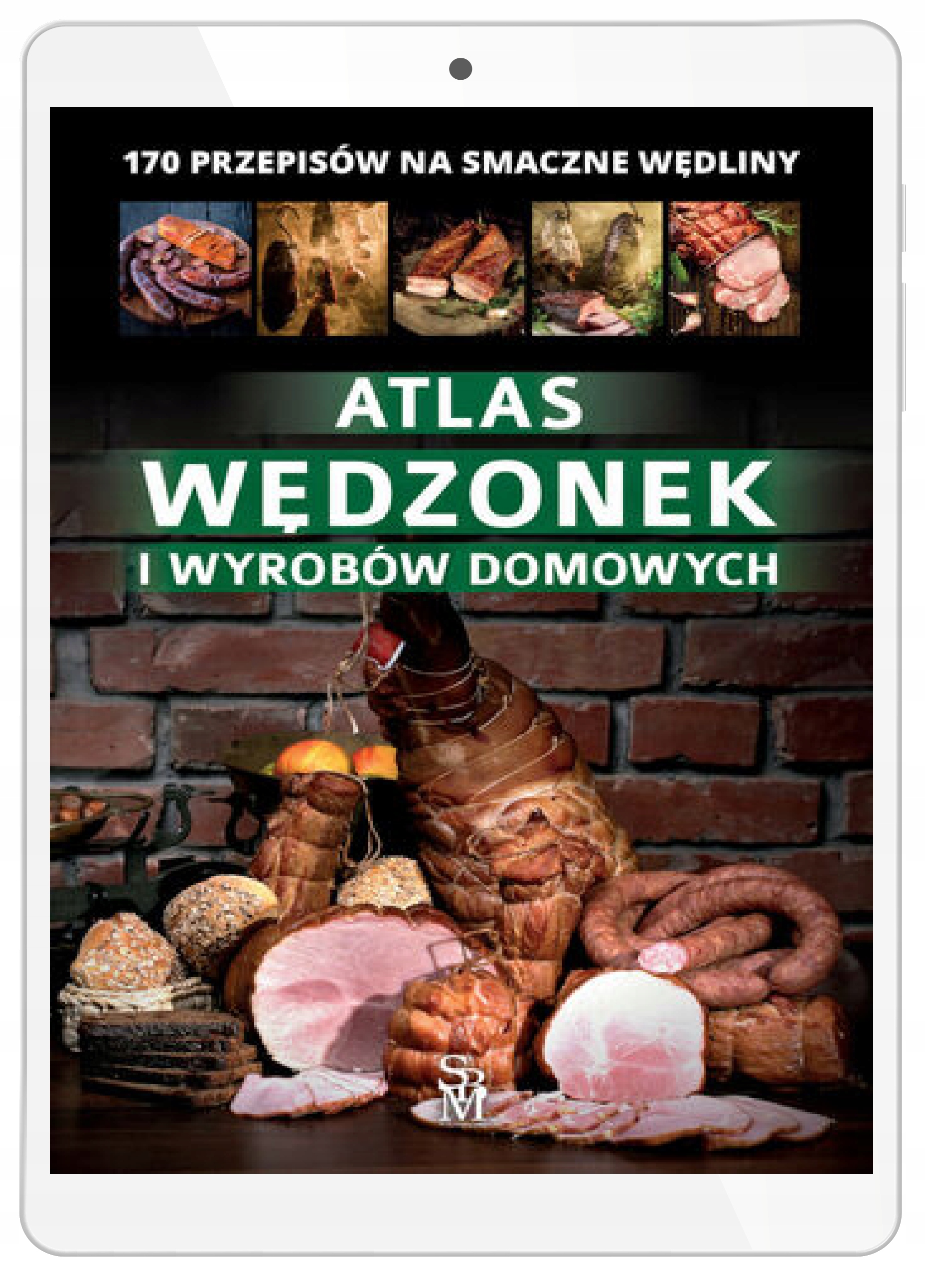 Атлас копченостей и домашних изделий