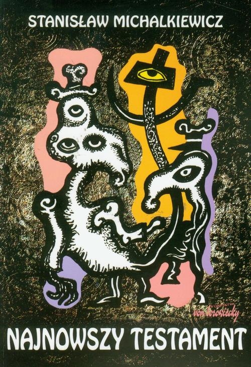 Najnowszy testament - Stanisław Michalkiewicz | Ebook