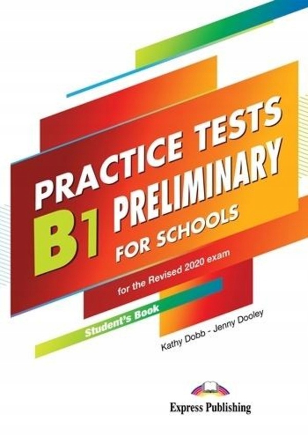 

B1 Preliminary for Schools Practice Tests.