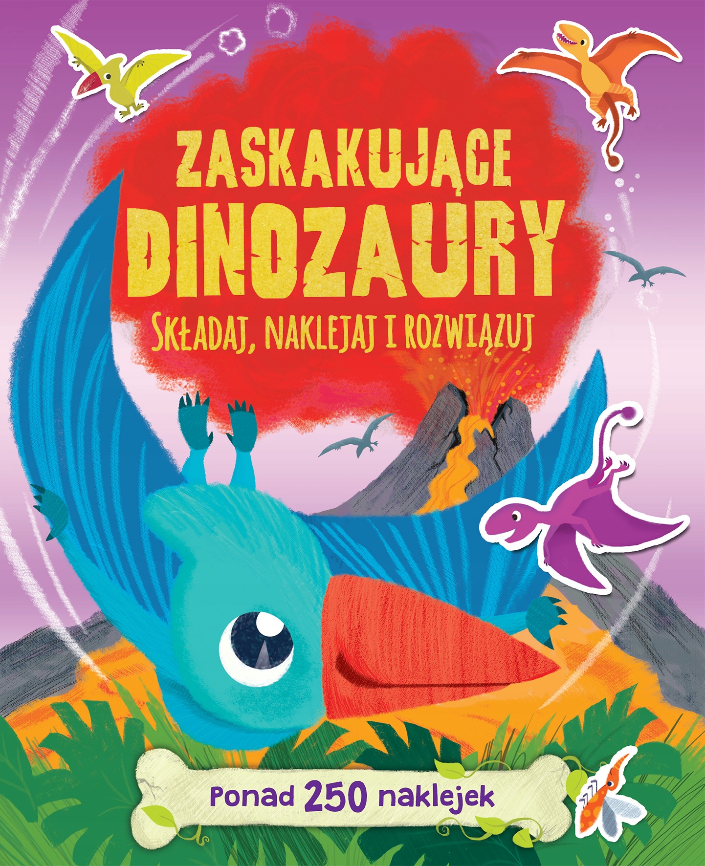 

Zaskakujące dinozaury Książeczka z naklejkami