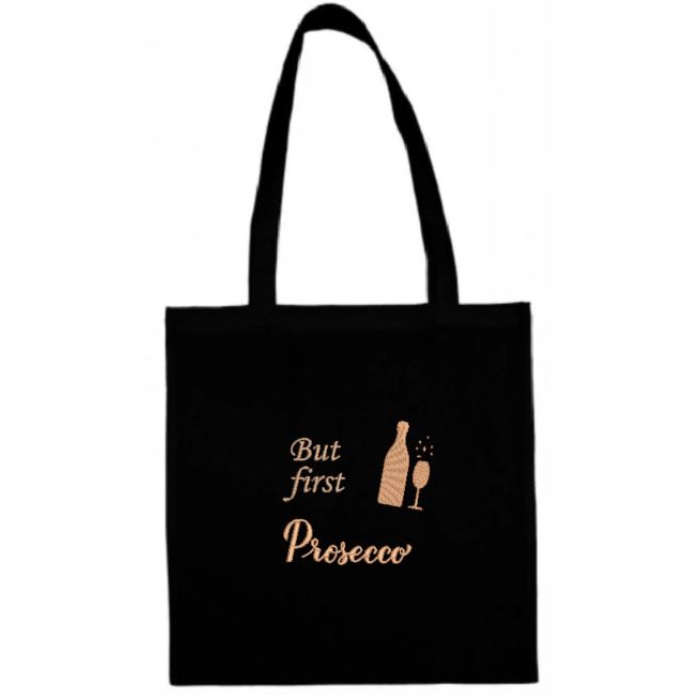 

Torba Eko bawełniana Haft po pierwsze Prosecco