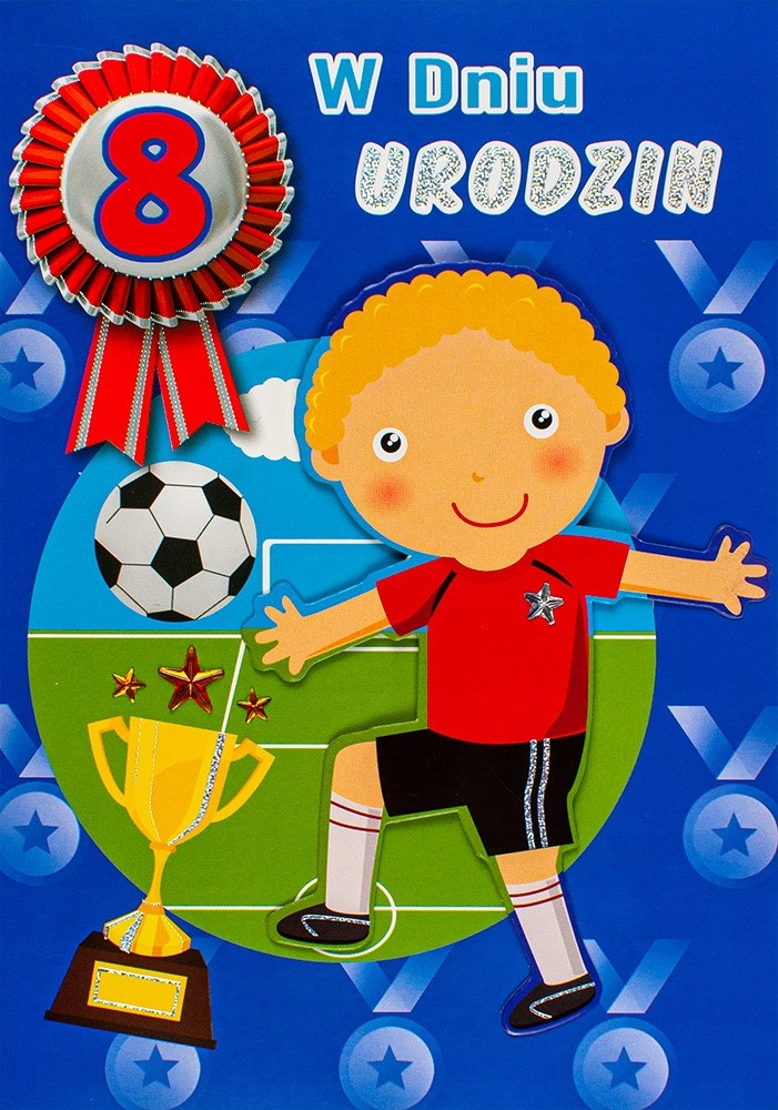 Kartka na 8 urodziny dla Piłkarza zabawna lux M857