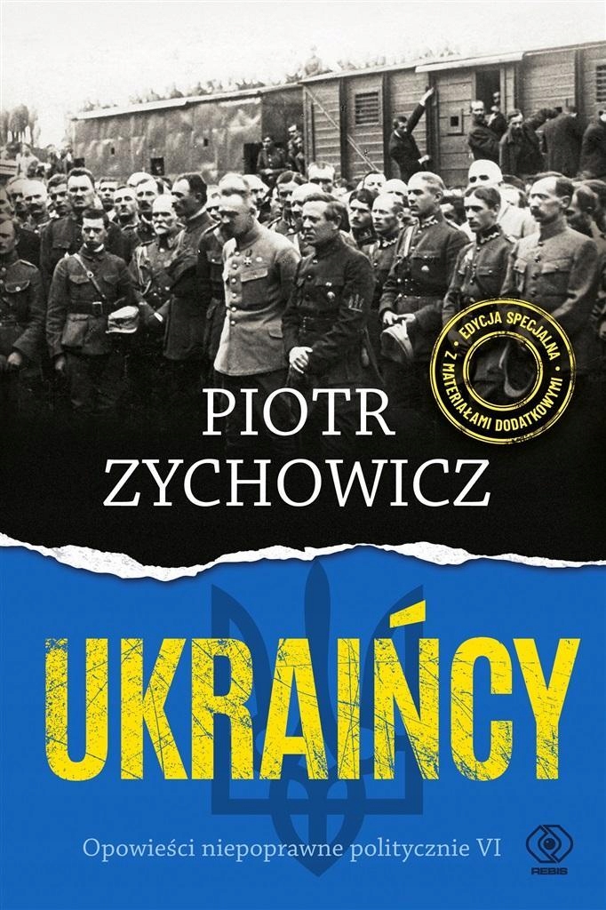 

Ukraińcy. Opowieści Niepoprawne Politycznie CZ.6
