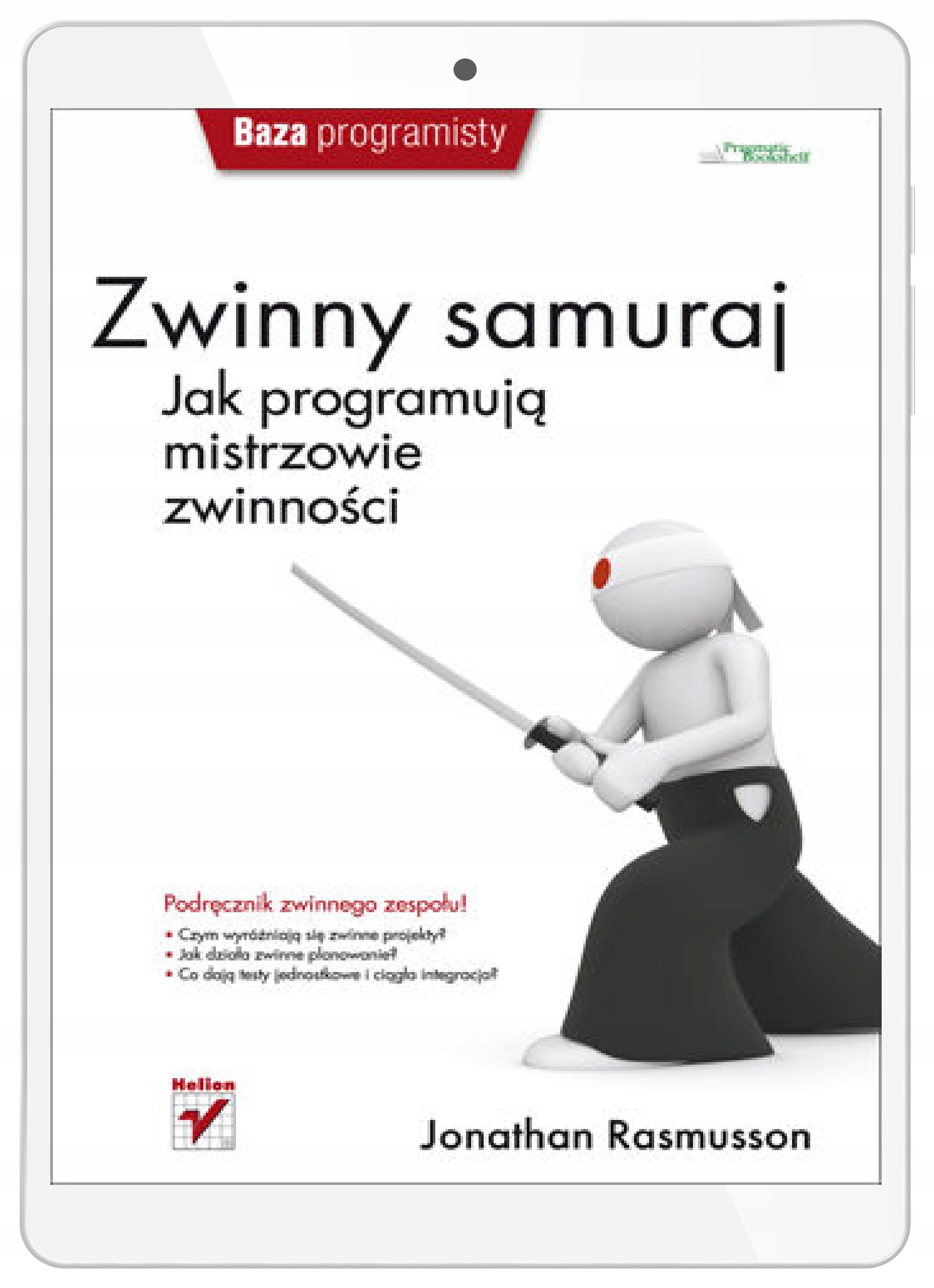 Zwinny samuraj. Jak programują mistrzowie