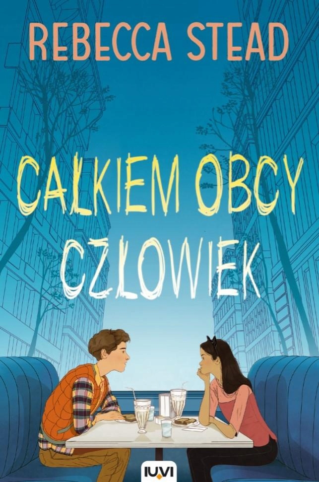 

Całkiem Obcy Człowiek Rebecca Stead