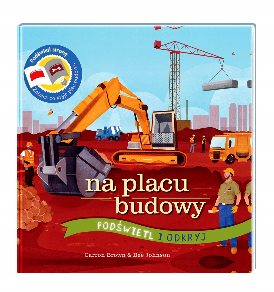 

Podświetl i Odkryj Na placu budowy