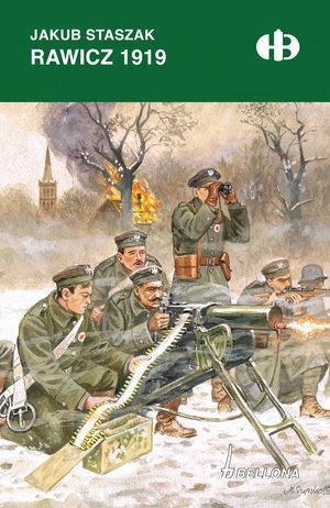 Rawicz 1919 Jakub Staszak Historyczne bitwy