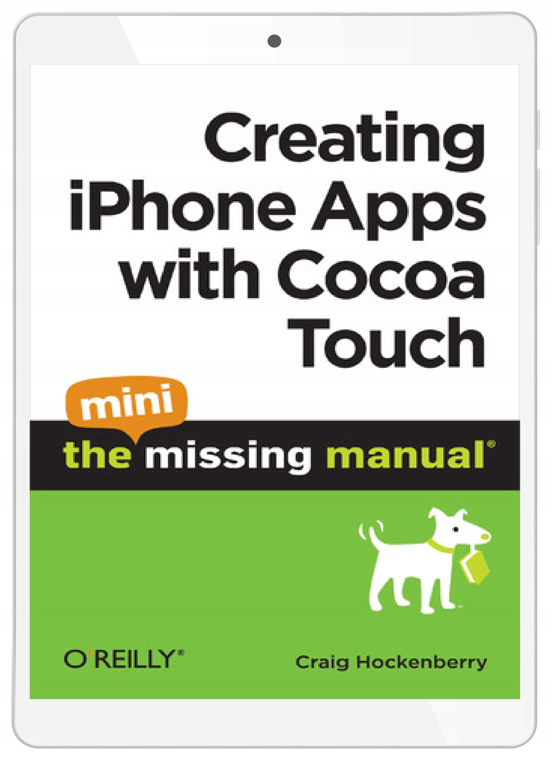 Creating iPhone Apps with Cocoa Touch: The Mini