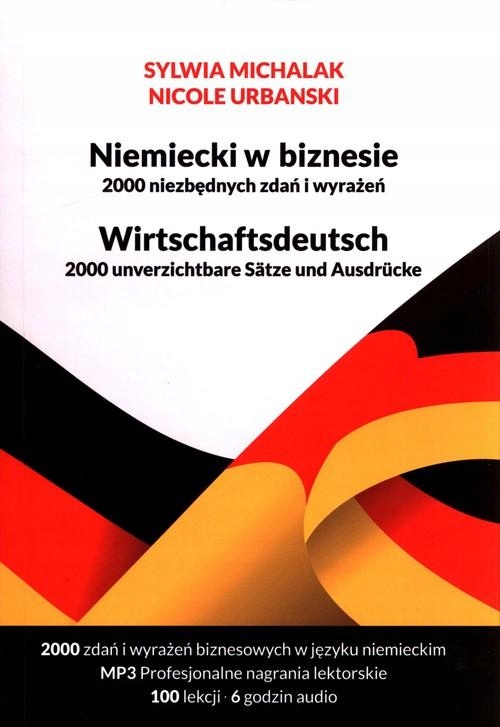 

Niemiecki W Biznesie 2000 Niezbędnych Zdań I...
