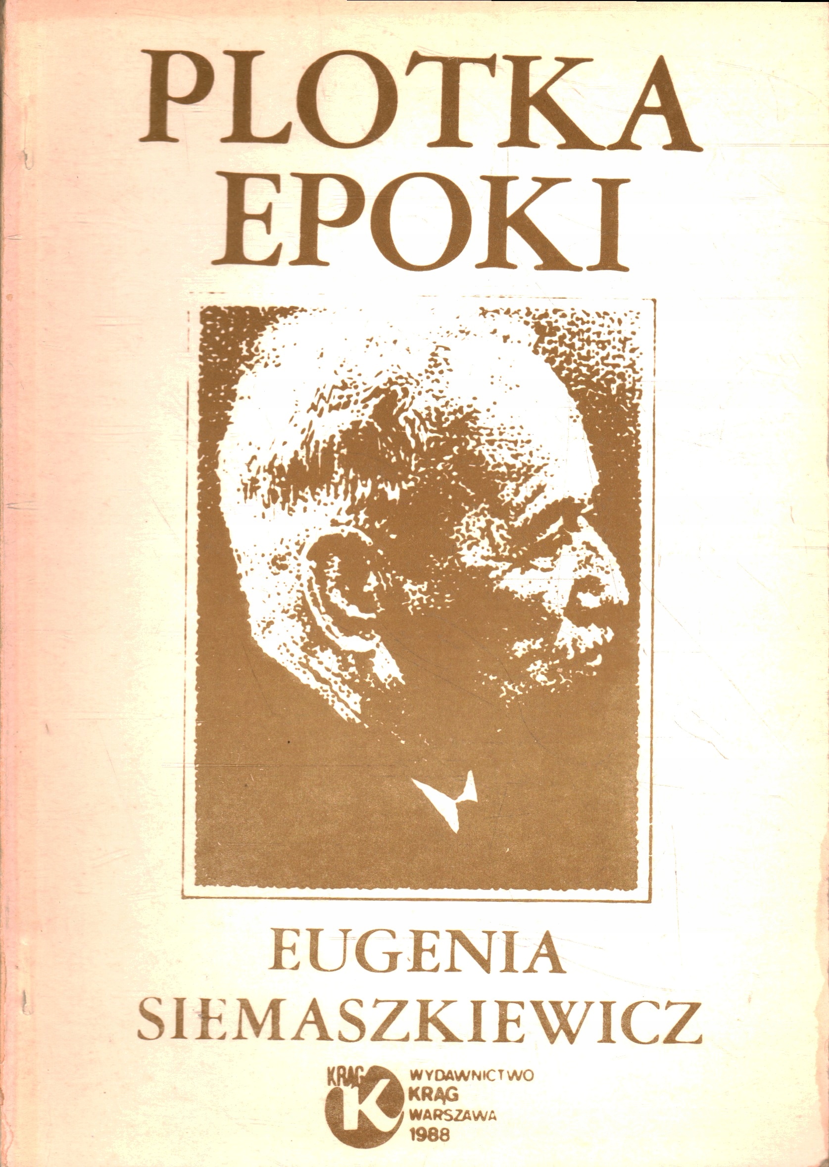 PLOTKA EPOKI - EUGENIA SIEMASZKIEWICZ - DRUGI OBIEG