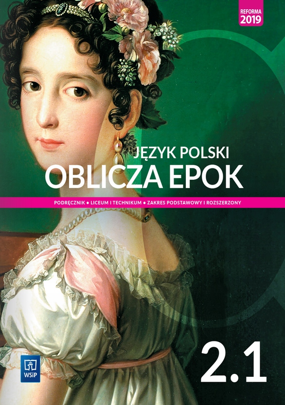 Oblicza epok klasa 2 cześć 1 podręcznik zakr. podstawowy i rozszerzony WSiP