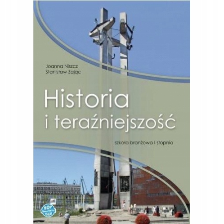 Historia i teraźniejszość Podr Szkoła branżowa SOP