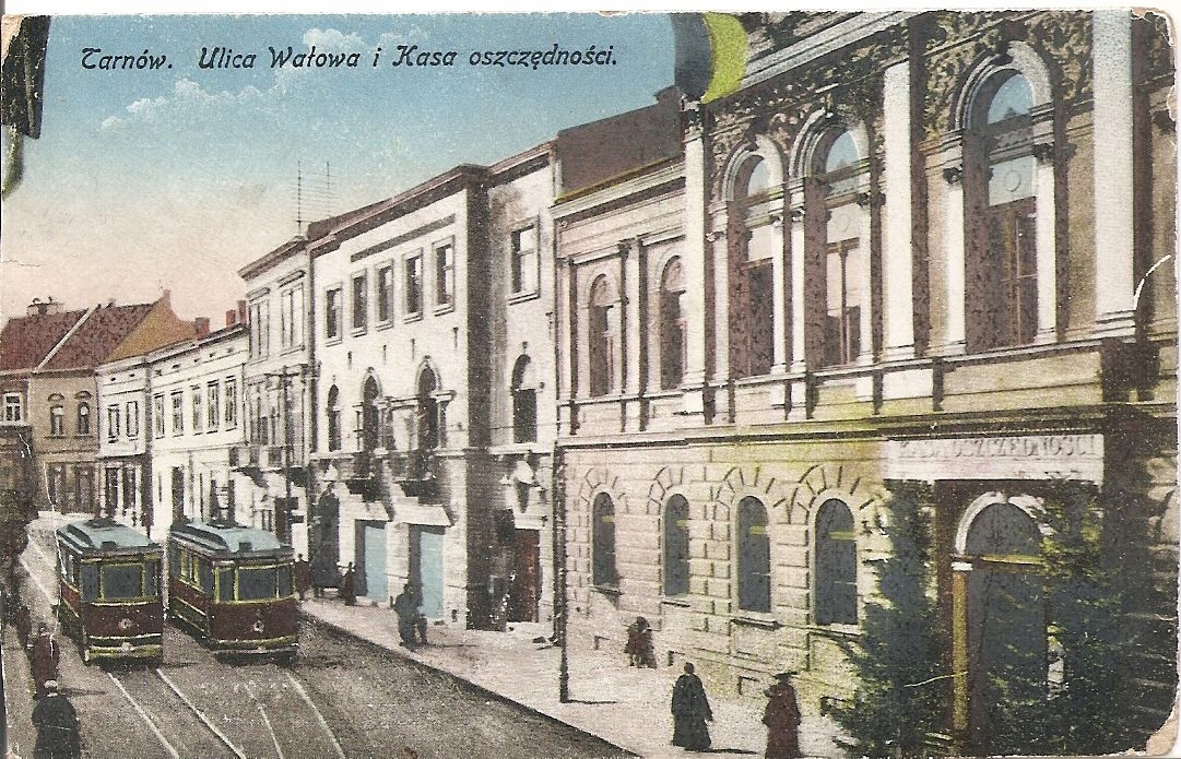 TARNÓW -ULICA WAŁOWA I KASA OSZCZĘDNOŚCI -TRAMWAJ