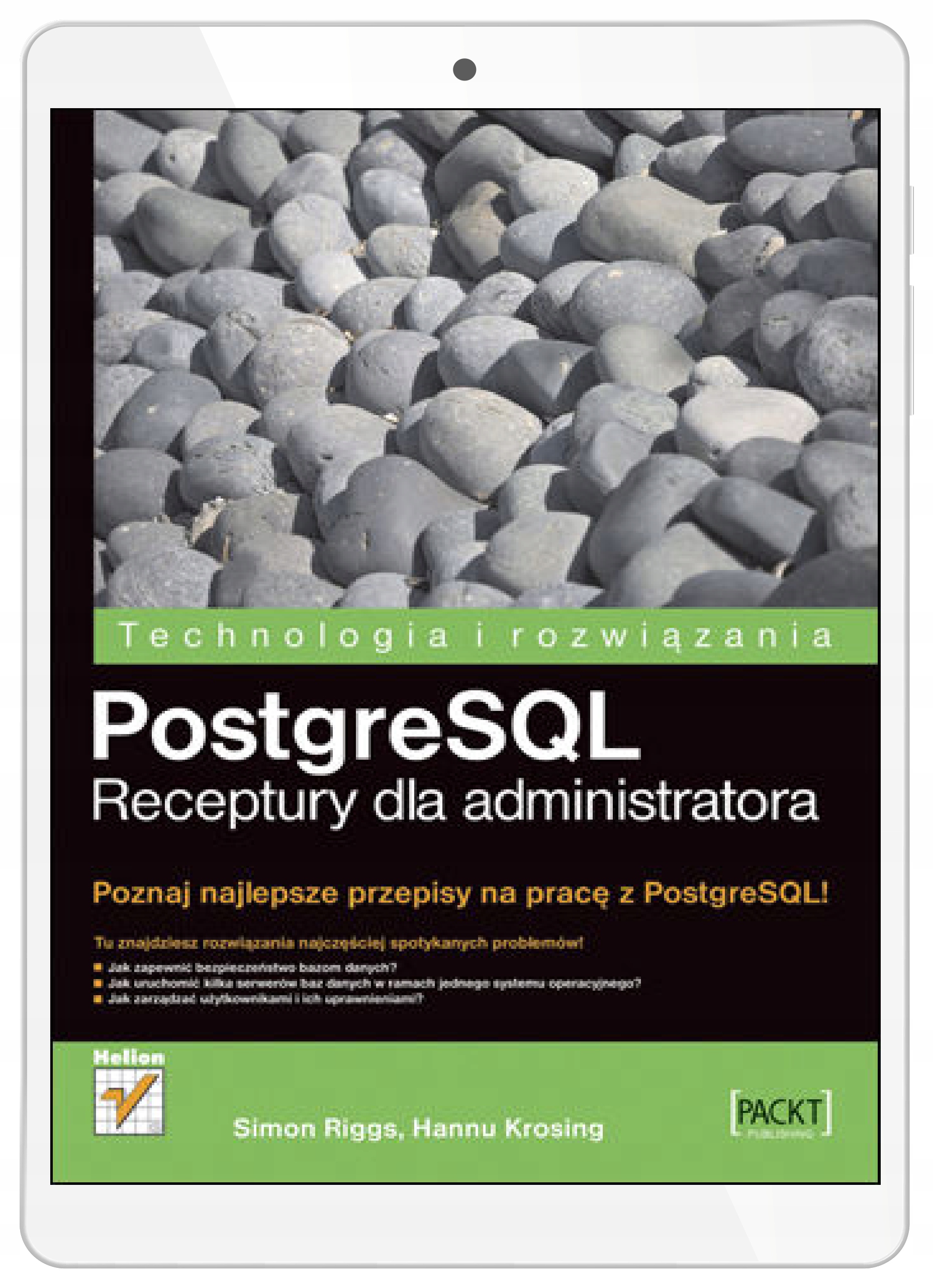 PostgreSQL. Receptury dla administratora