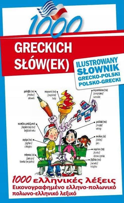 1000 GRECKICH SŁÓW(EK) ILUSTROWANY SŁOWNIK...