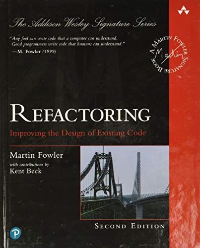REFACTORING: IMPROVING THE DESIGN OF EXISTING CODE - Martin Fowler KSIĄŻKA