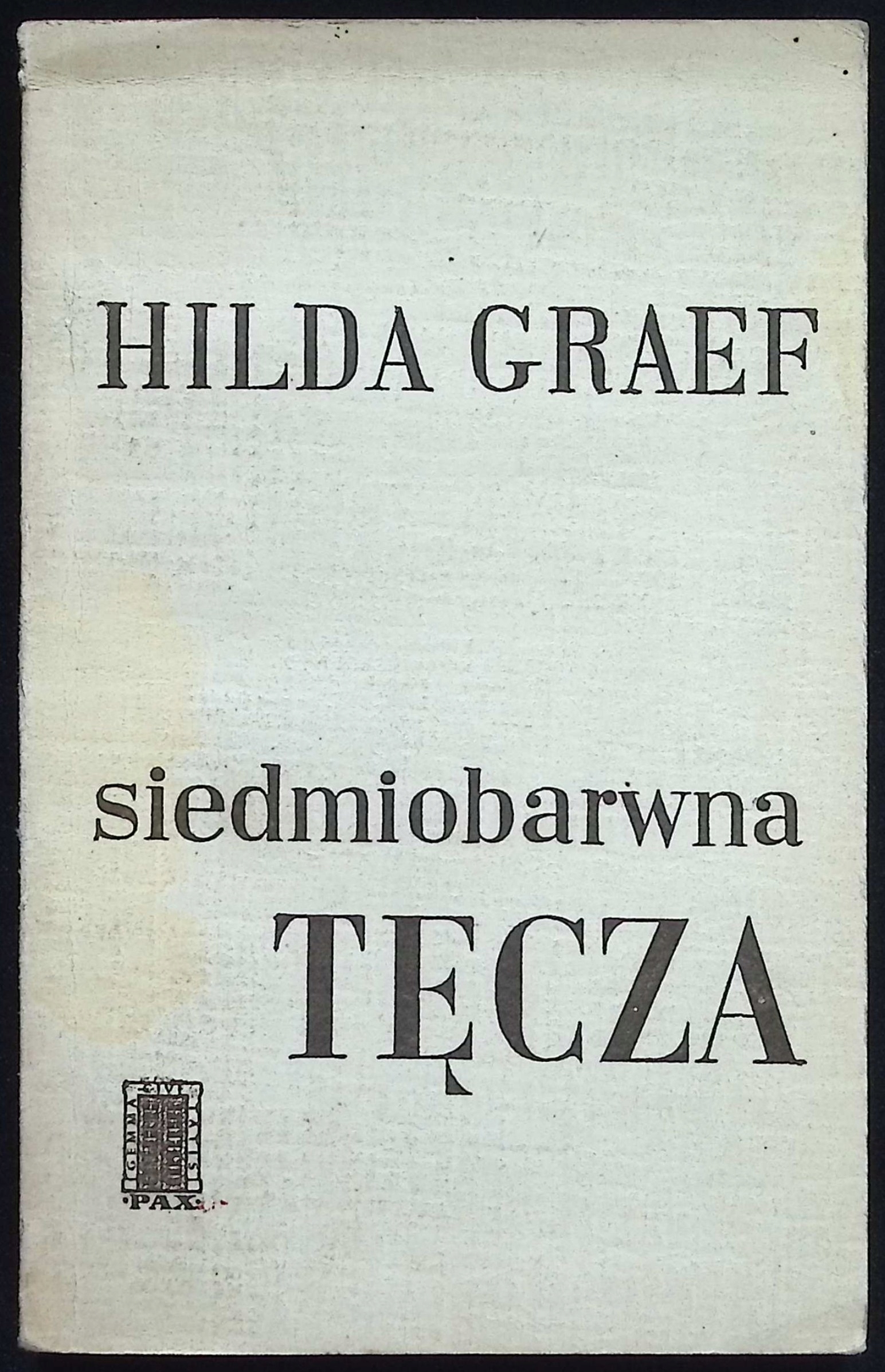 Siedmiobarwna tęcza Hilda Graef
