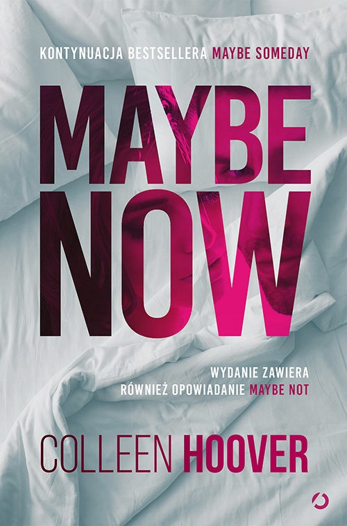 

Maybe Now Maybe Not Colleen Hoover wydanie 3