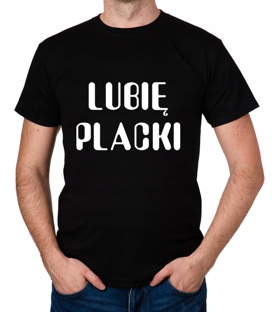 

koszulka Lubię Placki prezent