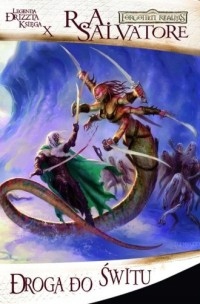 DROGA DO ŚWITU LEGENDA DRIZZTA KSIĘGA X