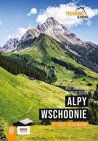 Alpy Wschodnie. 32 Wielodniowe Trasy Trekkingowe-Zdjęcie-0