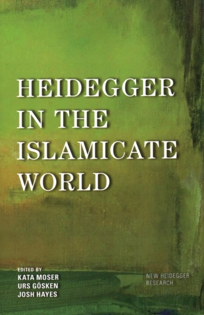 Heidegger in the Islamicate World PRACA ZBIOROWA