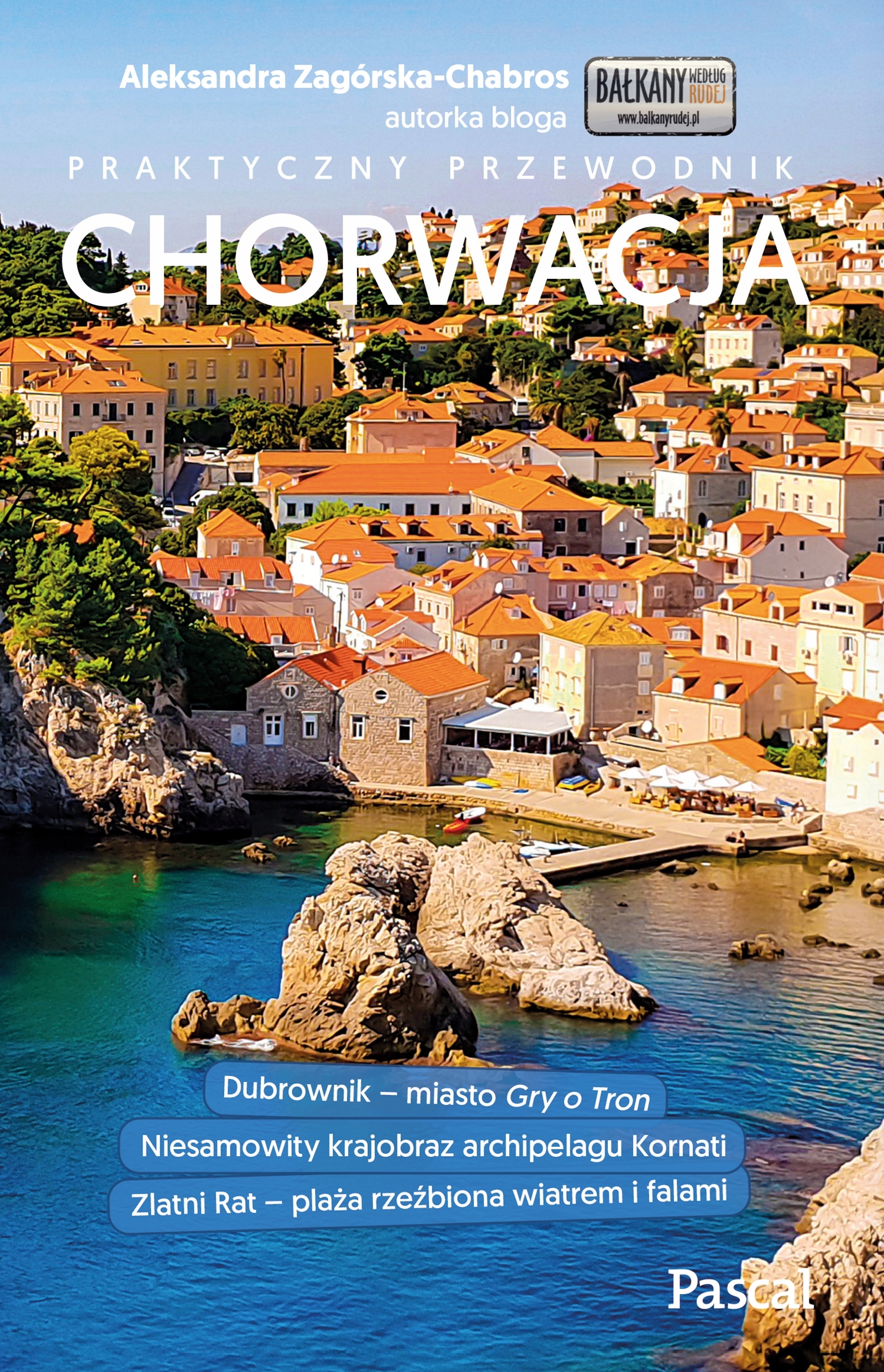 Chorwacja Pascal Praktyczny przewodnik