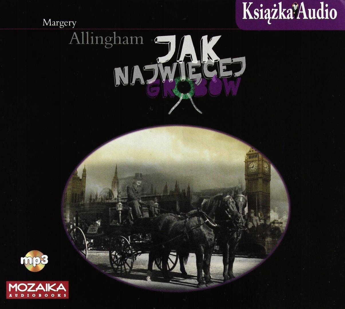 JAK NAJWIĘCEJ GROBÓW - MARGERY ALLINGHAM [AUDIOBOOK]