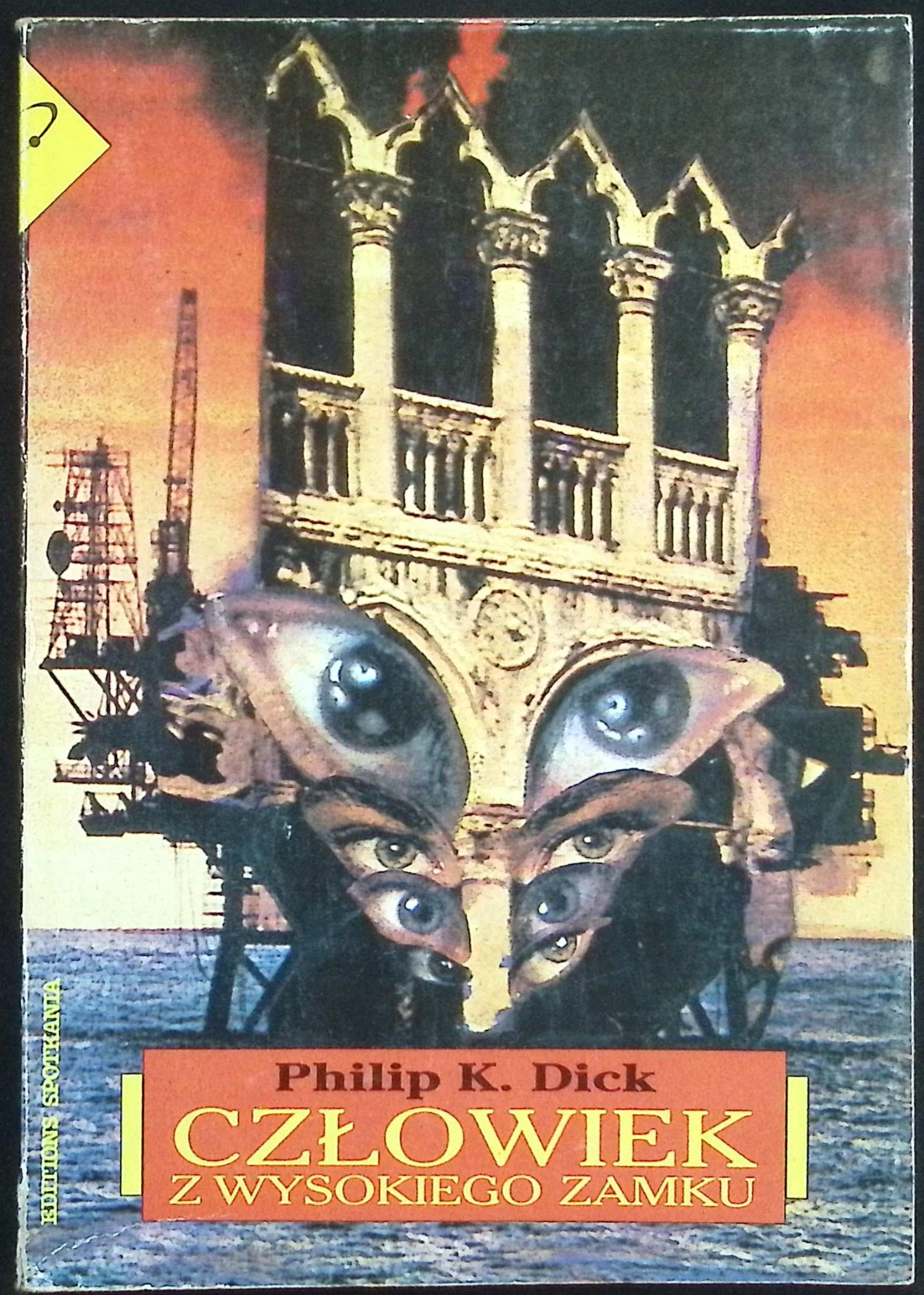 Człowiek z wysokiego zamku Philip K. Dick