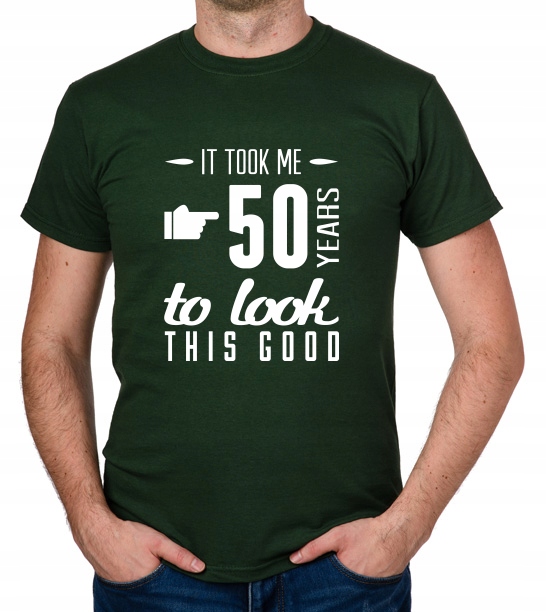 

koszulka It Took 50 Years Look This Good prezent