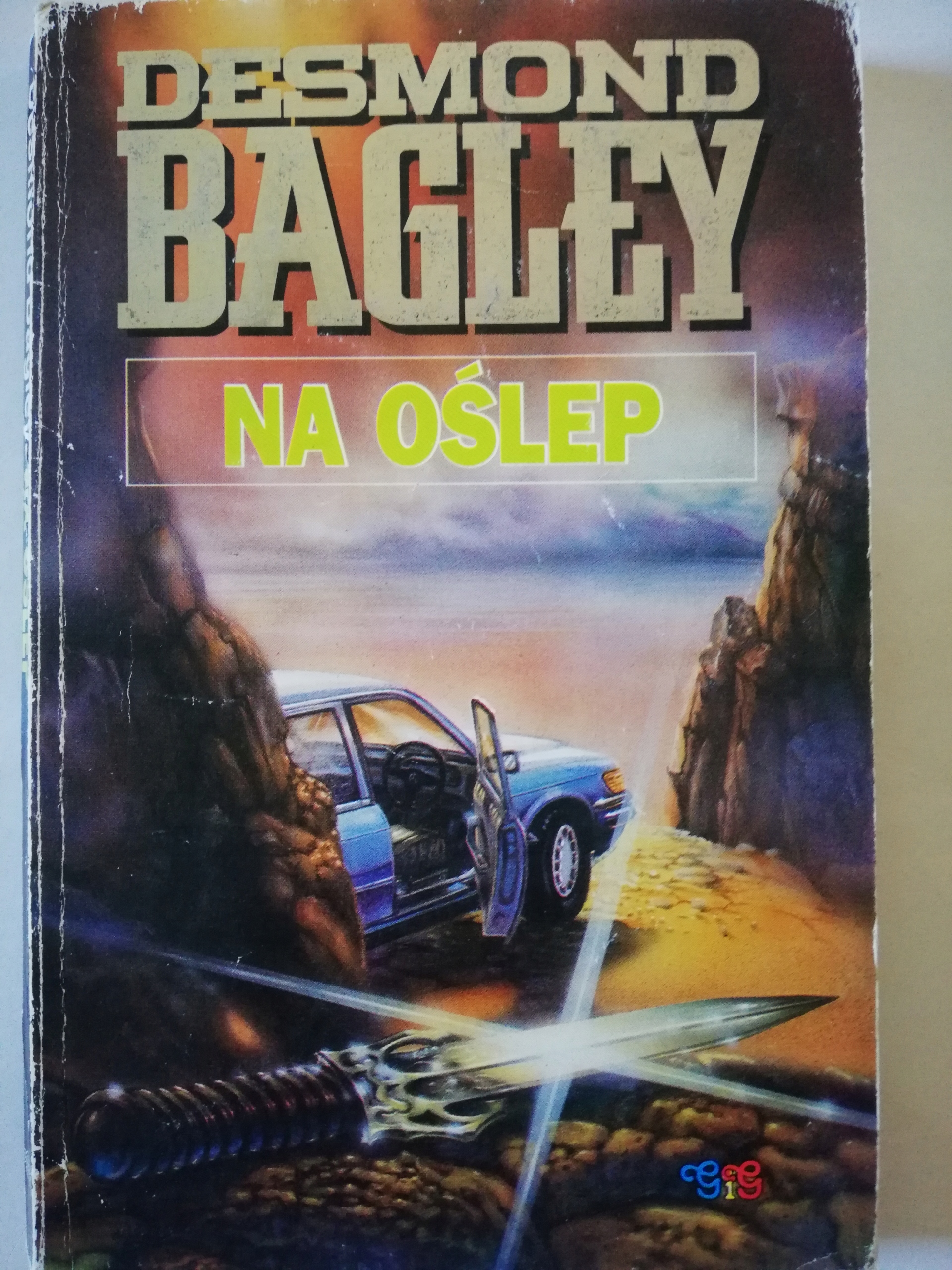 NA OŚLEP - DESMOND BAGLEY