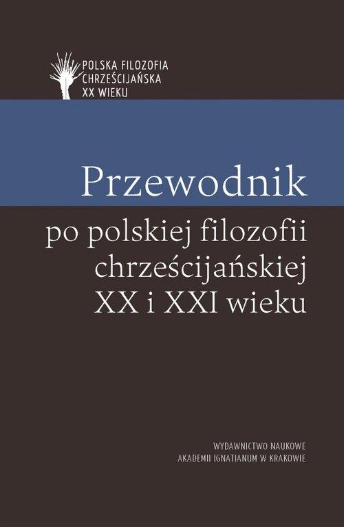 PRZEWODNIK PO POLSKIEJ FILOZOFII...