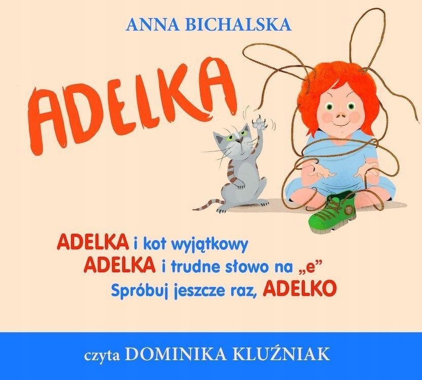 Adelka Audiobook, Anna Bichalska