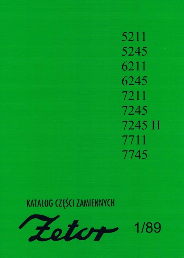 

Katalog Części Zamiennych Ciągnik Zetor 5211-7745