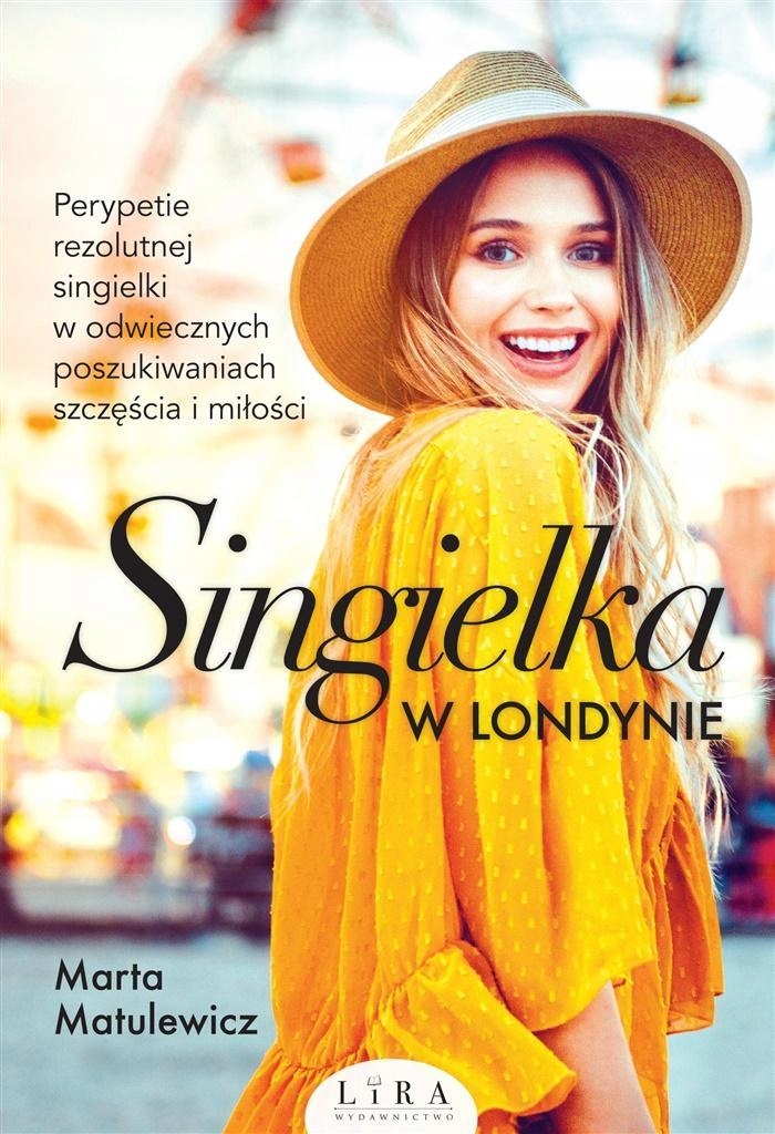 Singielka W Londynie, Marta Matulewicz