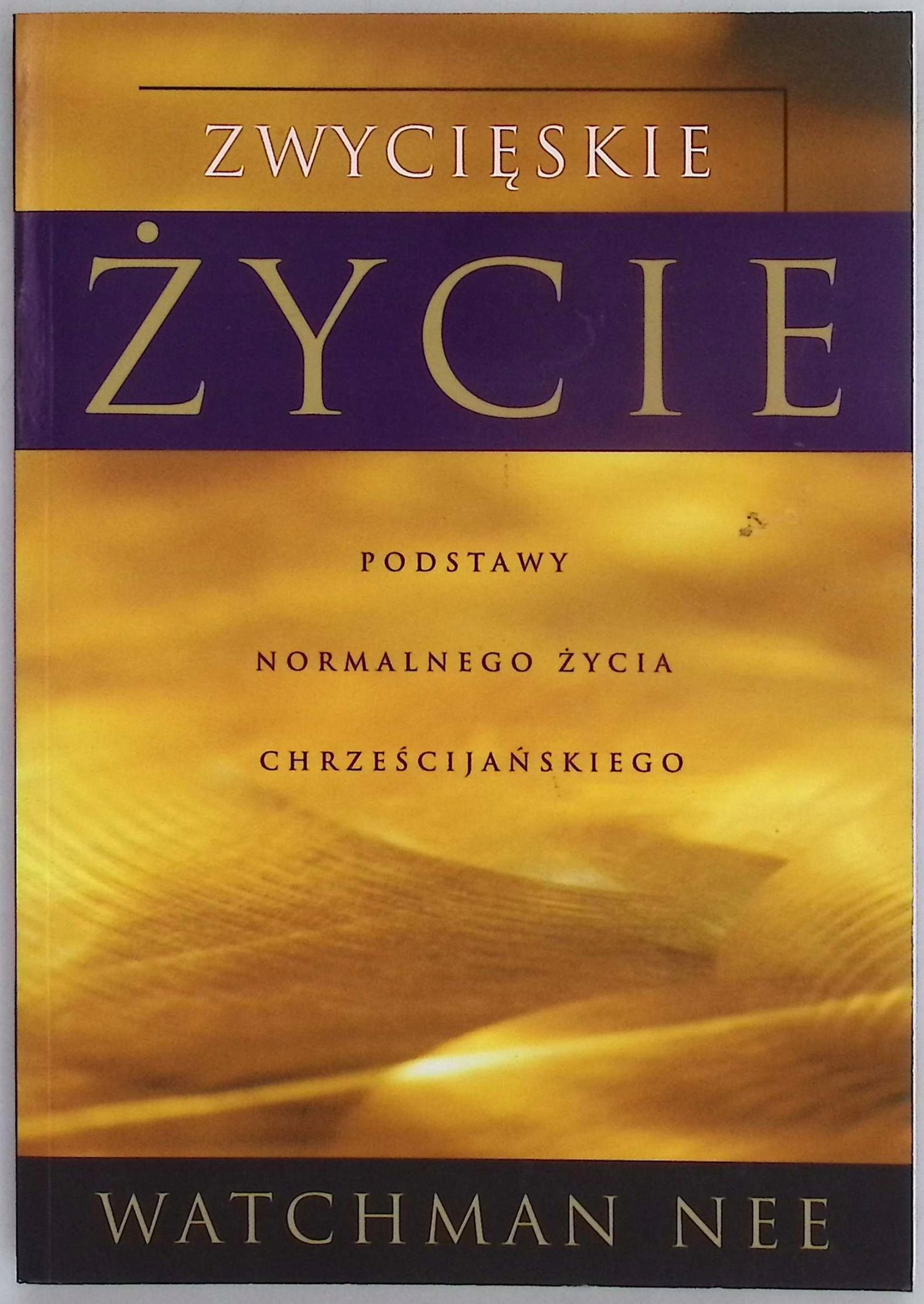 Zwycięskie życie Watchman Nee