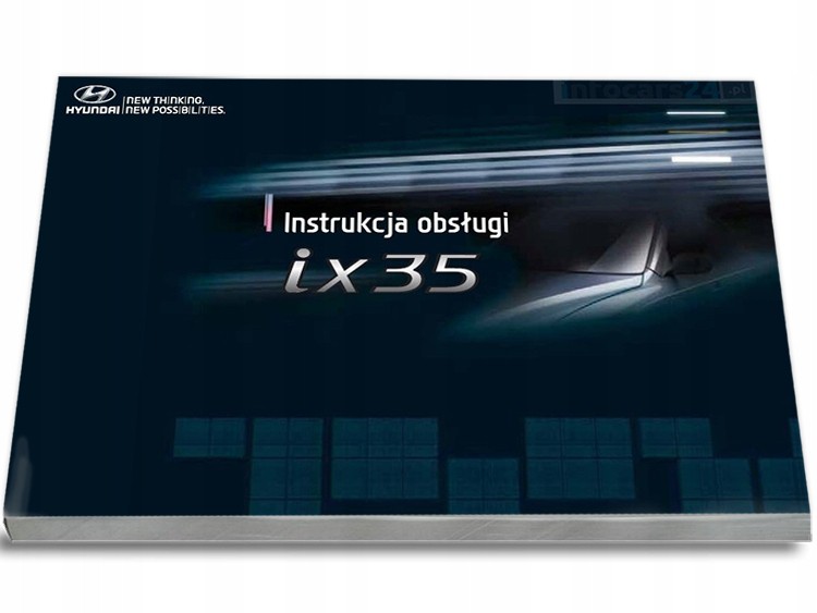 Hyundai ix35 2009-2015 2WD 4WD Instrukcja Obsługi