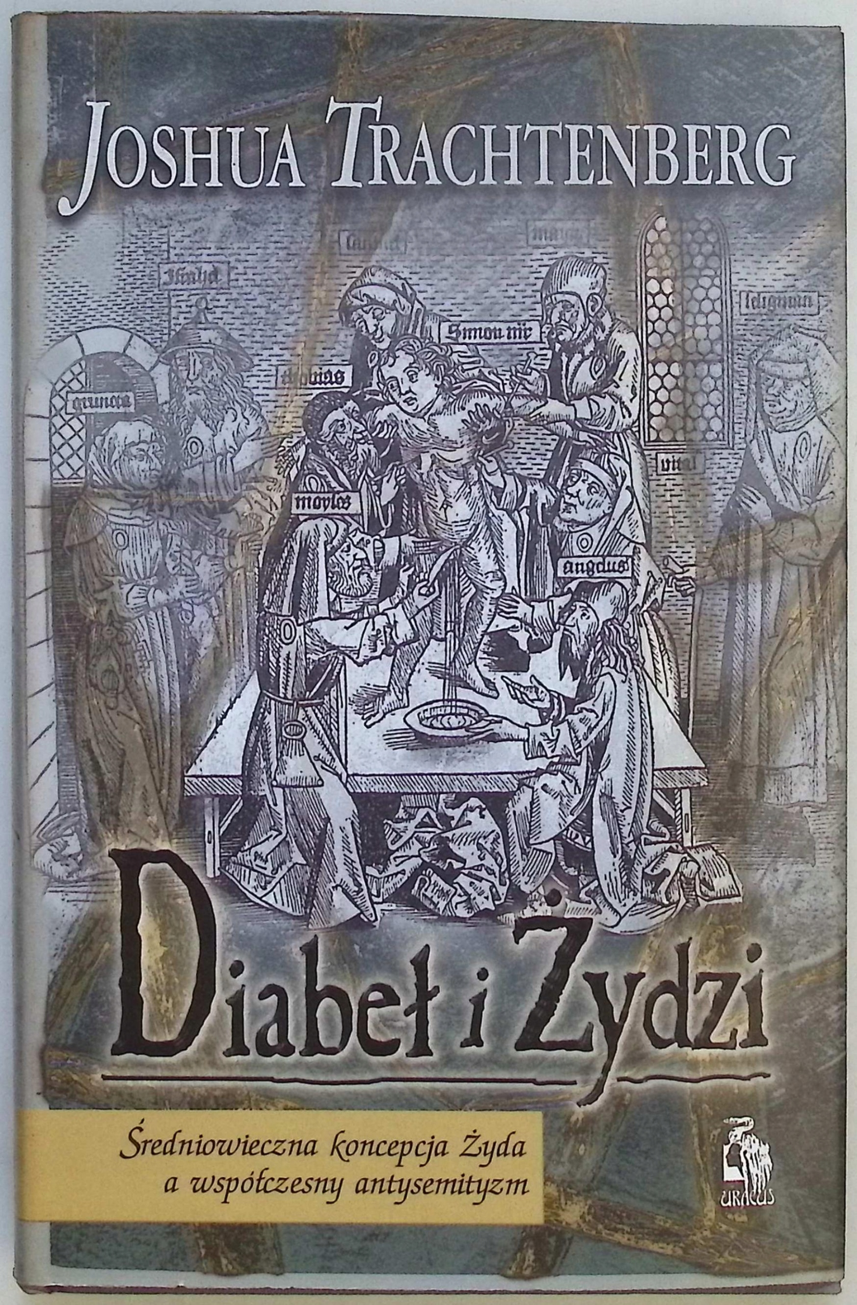 Diabeł i Żydzi Joshua Trachtenberg