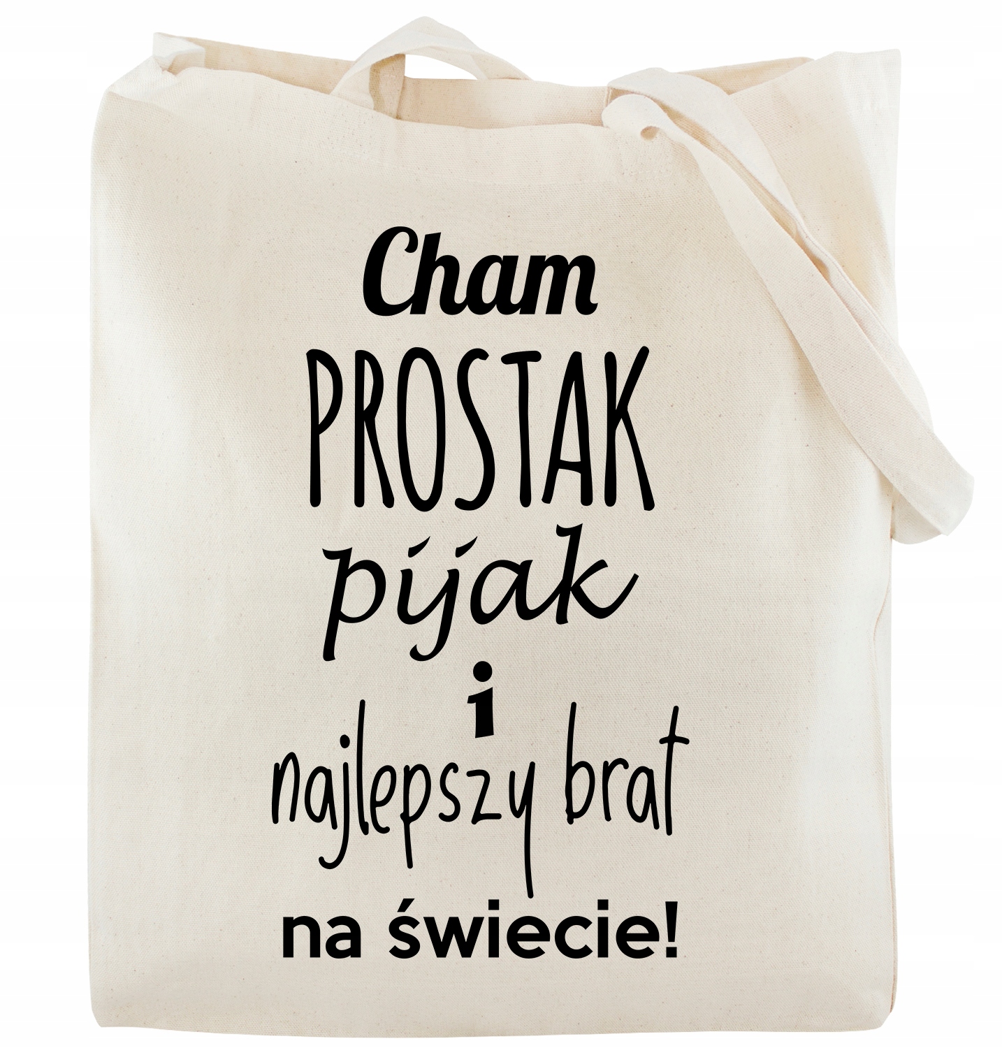 

Torba zakupowa Cham Prostak Pijak i Najlepszy Brat