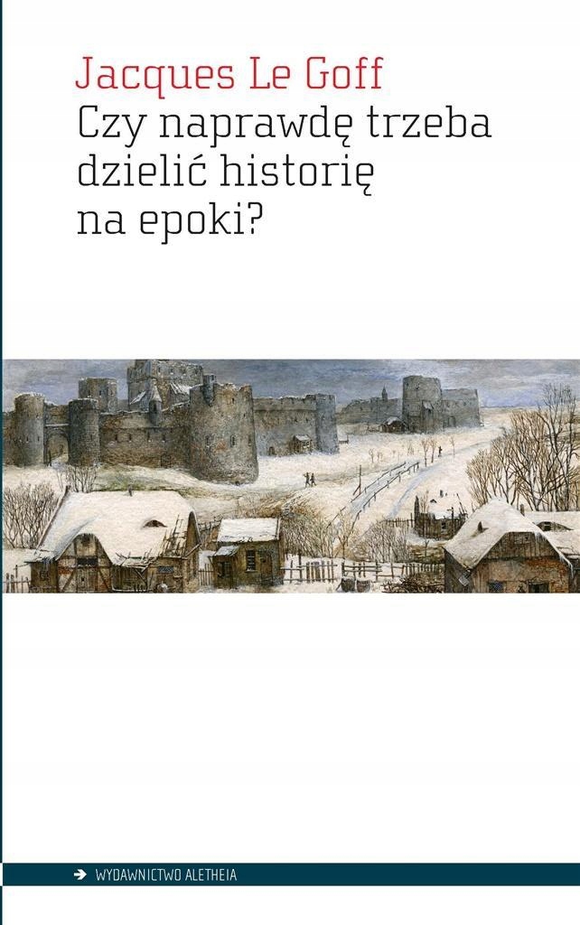 

Czy Naprawdę Trzeba Dzielić Historię Na Epoki