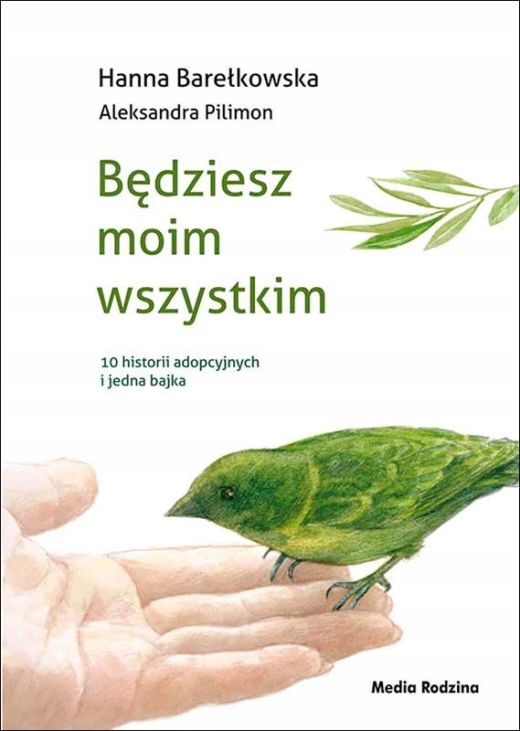 Będziesz moim wszystkim. Hanna Barełkowska, Aleksandra Pilimon