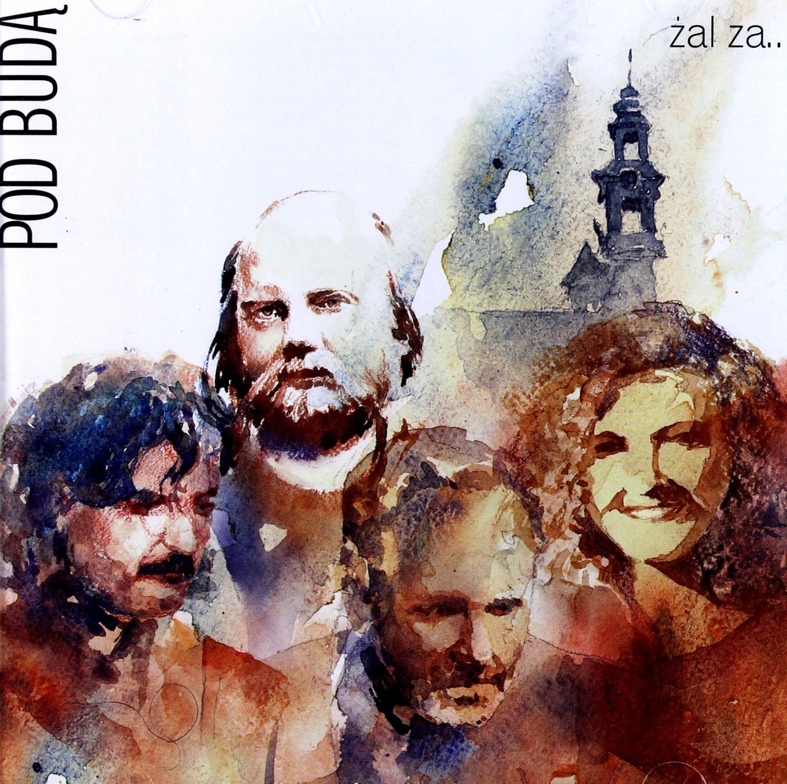 Pod Budą: Żal Za... [CD]