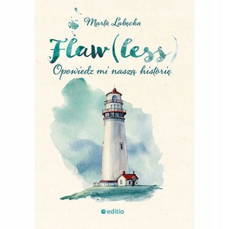 

Opowiedz mi naszą historię Flaw(less) T 1 Łabęcka