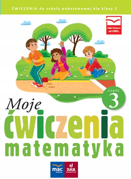 Moje ćwiczenia Matematyka klasa 2 Część 3