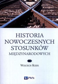 Historia Nowoczesnych Stosunków Międzynarodowych
