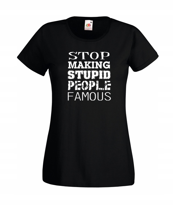 

M Koszulka Damska Stop Making Stupid People Wzór