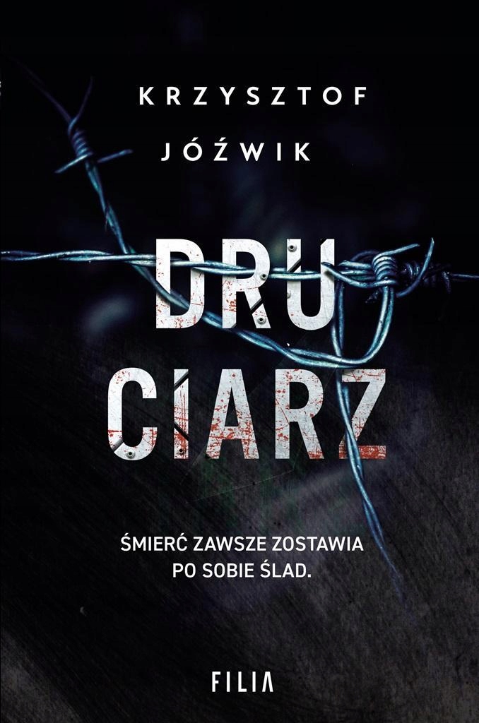 

Druciarz, Krzysztof Jóźwik